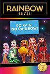 Rainbow High: No Rain, No Rainbow!