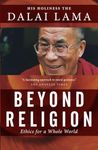 Beyond Religion: Ethics for a Whole World