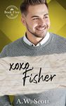 XOXO, Fisher: An ABDL M/M Romance (Princess Pen Pals Book 5)