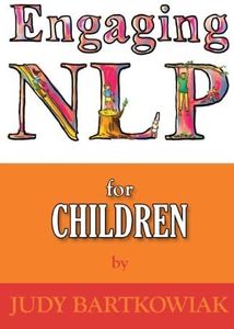 NLP for Children (Engaging NLP Book 3)