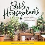 Edible Houseplants: Grow Your Own C
