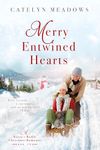 Merry Entwined Hearts: A Sweet Holiday Romance (Santa's Radio Christmas Romance Book 2)