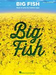 Big Fish: Vocal Selections