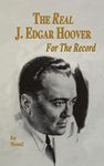 Real J. Edgar Hoover