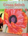 Ultimate Cross Stitch Projects: Colorful and Inspiring Designs from Maria Diaz: 5417 (Design Originals)