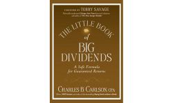 The Little Book of Big Dividends: A Safe Formula for Guaranteed Returns