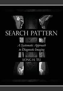 Search Pattern: A Systematic Approach to Diagnostic Imaging