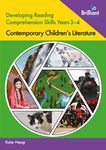 Developing Reading Comprehension Skills Years 3–4: Contemporary Children's Literature