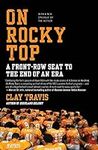 On Rocky Top: A Front-Row Seat to t