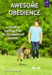 Awesome Obedience: A Positive Train