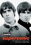 Supersonic: The Complete, Authorised and Uncut Interviews