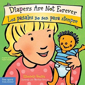 Diapers Are Not Forever / Los pañales no son para siempre Board Book (Best Behavior®) (Spanish and English Edition)