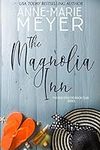 The Magnolia Inn: A Sweet, Small To