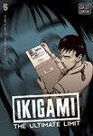 Ikigami: The Ultimate Limit, Vol. 6 (Volume 6)