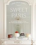 Sweet Paris: Seasonal Recipes from 