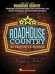 Roadhouse Country: 30 Favorite Song