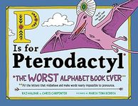 P Is for Pterodactyl: The Worst Alp