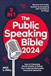 The Public Speaking Bible: [3 in 1]