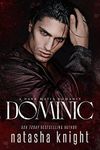 Dominic: a Dark Mafia Romance (Benedetti Brothers Book 2)