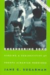 Engendering Song: Singing and Subjectivity at Prespa Albanian Weddings (Volume 1997)