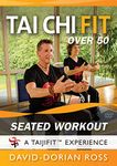 Tai Chi Fit Over 50 Seated Workout: A 30 Minute Routine