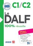 Le Dalf – 100% Réussite – C1/ C2 – Livre + Cd