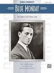 Blue Monday: Complete 1922 Vocal Sc