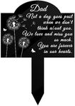 Grave Markers for Cemetery Memorial Stakes for Outdoors Yard Cemetery Decorations for Grave Memorial Plaques for Loved Ones Garden Decor Dad We Love and Miss You Sign Dandelions