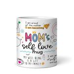 DAYS Mom Self Love Coffee Mug Thoughtful Gift for Mumma (350 ml) - Mother's, Best Gift for Mother Mummy Mum, Mom's Birthday - Dishwasher Microwave Safe