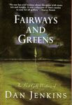 Fairways and Greens