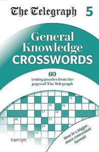 The Telegraph General Knowledge Crosswords 5