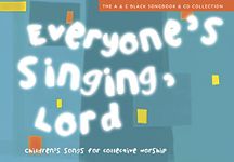 Everyone's Singing, Lord (Book + CD/CD-ROM): Children's songs for collective worship (Songbooks)