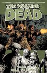 The Walking Dead Volume 26: Call To Arms (WALKING DEAD TP)