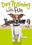 Dog Training With Fun [DVD] [2014]