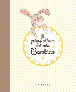 Il primo album del mio bambino