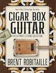 Cigar Box Guitar: The Ultimate 2-St