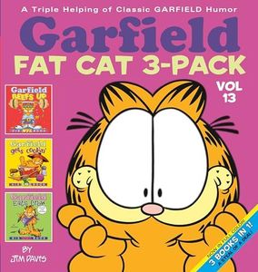 Garfield Fat Cat 3-Pack #13: A triple helping of classic Garfield humor: 6