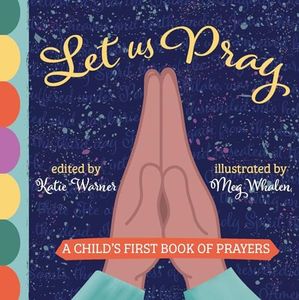 Let us Pray: A Child's First Book of Prayers