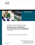 Building Cisco Multilayer Switched Networks (BCMSN) (Authorized Self-Study Guide)