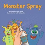 Monster Spray: A rhyming bedtime story for kids