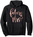 Future Mrs for Bride Soon to be New Wife Engaged Women Pullover Hoodie