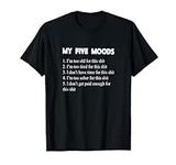 My Five Moods Funny Sarcastic Snark