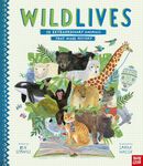 WildLives: 50 Extraordinary Animals that Made History (Stories That Shook Up the World)