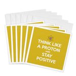 3dRose Think Like A Proton and Stay Positive Yellow Science Teacher, Greeting Cards, Set of 6 (gc_173352_1)