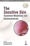The Sensitive Skin: Treatment Modal