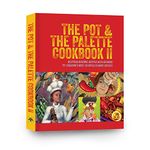 The Pot & the Palette Cookbook II