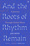 And the Roots of Rhythm Remain: A Journey Through Global Music