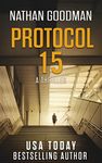 Protocol 15: A Thriller (The Special Agent Jana Baker Spy-Thriller Series Book 3)