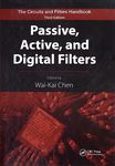 Passive, Active, and Digital Filters (The Circuits and Filters Handbook, 3rd Edition)