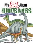 My First Book About Dinosaurs: Color and Learn